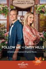 Watch Follow Me to Daisy Hills Putlocker