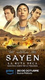 Watch Sayen: La Ruta Seca Putlocker