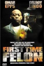 Watch First Time Felon Putlocker