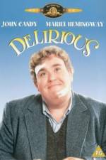 Watch Delirious Putlocker