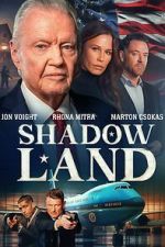 Watch Shadow Land Putlocker