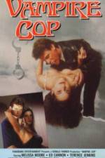 Watch Vampire Cop Putlocker