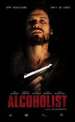 Watch Alcoholist Putlocker