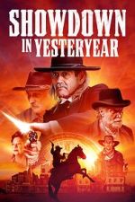 Watch Showdown in Yesteryear Putlocker