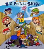 Watch Ed, Edd n Eddy\'s Big Picture Show Putlocker