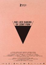 Watch Bad Luck Banging or Loony Porn Putlocker