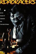Watch Roadracers Putlocker