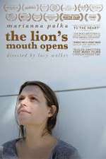 Watch The Lion's Mouth Opens Putlocker