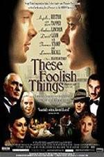 Watch These Foolish Things Putlocker
