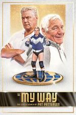 Watch My Way: The Life and Legacy of Pat Patterson Putlocker