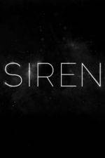 Watch Siren Putlocker