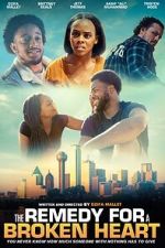 Watch The Remedy for a Broken Heart Putlocker