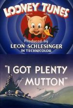 Watch I Got Plenty of Mutton (Short 1944) Putlocker