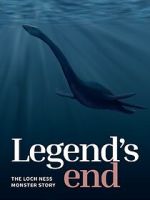 Watch Legend\'s End: The Loch Ness Monster Story Putlocker