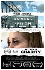 Watch Without Charity Putlocker