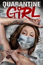 Watch Quarantine Girl Putlocker