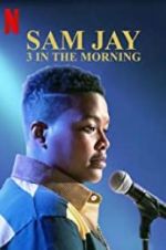 Watch Sam Jay: 3 in the Morning Putlocker