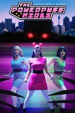 Watch The Powerpuff Girls: A Fan Film Putlocker