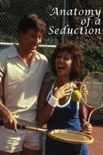 Watch Anatomy of a Seduction Putlocker