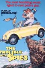 Watch The Trouble with Spies Putlocker