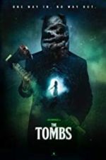 Watch The Tombs Putlocker