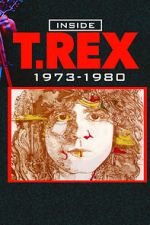 Watch Inside T. Rex: 1973-1980 Putlocker