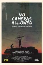 Watch No Cameras Allowed Putlocker