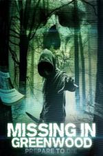 Watch Missing in Greenwood Putlocker