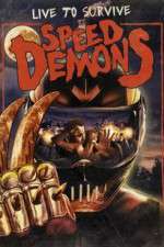 Watch Speed Demons Putlocker