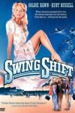 Watch Swing Shift Putlocker