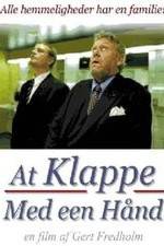 Watch At klappe med een hånd Putlocker