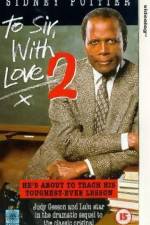Watch To Sir with Love II Putlocker