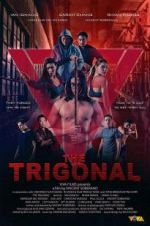 Watch The Trigonal: Fight for Justice Putlocker