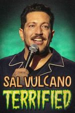 Watch Sal Vulcano: Terrified Putlocker