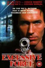 Watch Excessive Force Putlocker