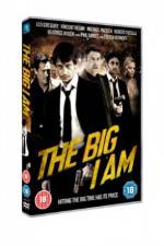 Watch The Big I Am Putlocker