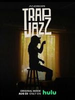 Watch Trap Jazz Putlocker