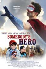 Watch Somebody's Hero Putlocker