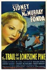 Watch The Trail of the Lonesome Pine Putlocker
