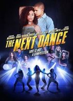 Watch The Next Dance Putlocker