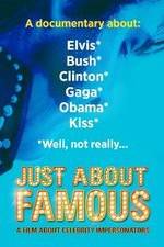 Watch Just About Famous Putlocker