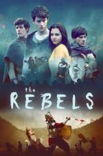 Watch The Rebels Putlocker