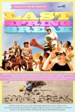 Watch Last Spring Break Putlocker