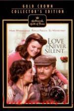 Watch Love Is Never Silent Putlocker