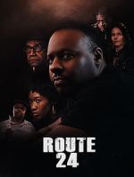 Watch Route 24 Putlocker