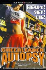 Watch Cheerleader Autopsy Putlocker
