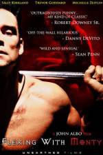 Watch Flexing with Monty Putlocker