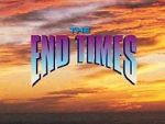 Watch The End Times: In the Words of Jesus Putlocker