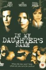 Watch In My Daughter's Name Putlocker
