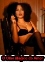 Watch O Olho Mágico do Amor Putlocker